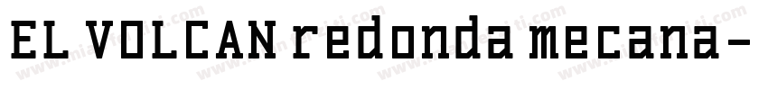 EL VOLCAN redonda mecana字体转换